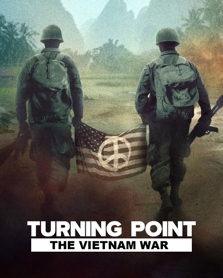 مسلسل Turning Point The Vietnam War الحلقة 2 مترجمة