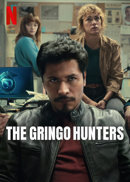 مسلسل The Gringo Hunters الموسم الاول الحلقة 12 والاخيرة مترجمة