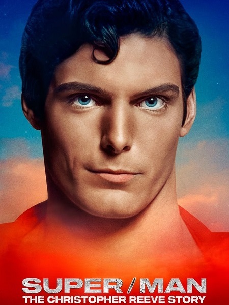 فيلم Super Man The Christopher Reeve Story 2024 مترجم
