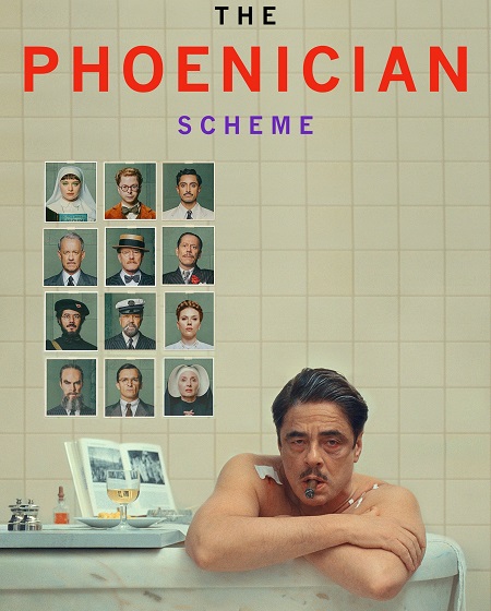فيلم The Phoenician Scheme 2025 مترجم