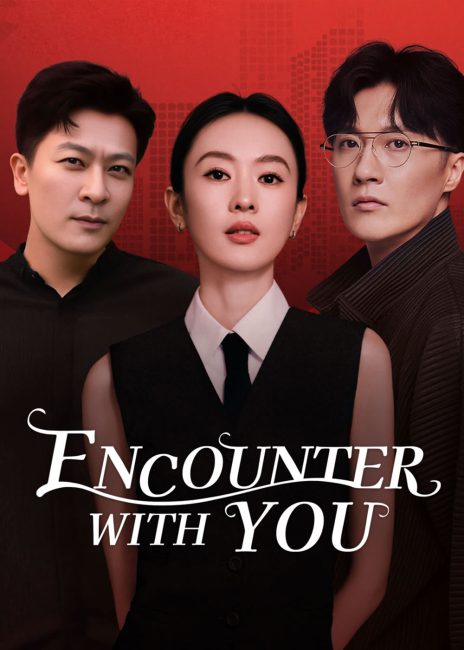 مسلسل لقاء معك Encounter with You الحلقة 10 مترجمة
