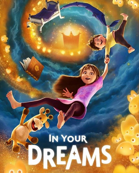 فيلم In Your Dreams 2025 مترجم