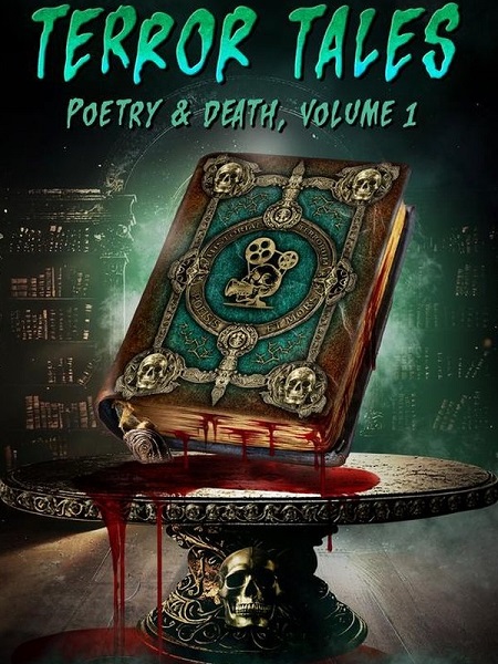فيلم Terror Tales Poetry and Death Volume 1 2025 مترجم